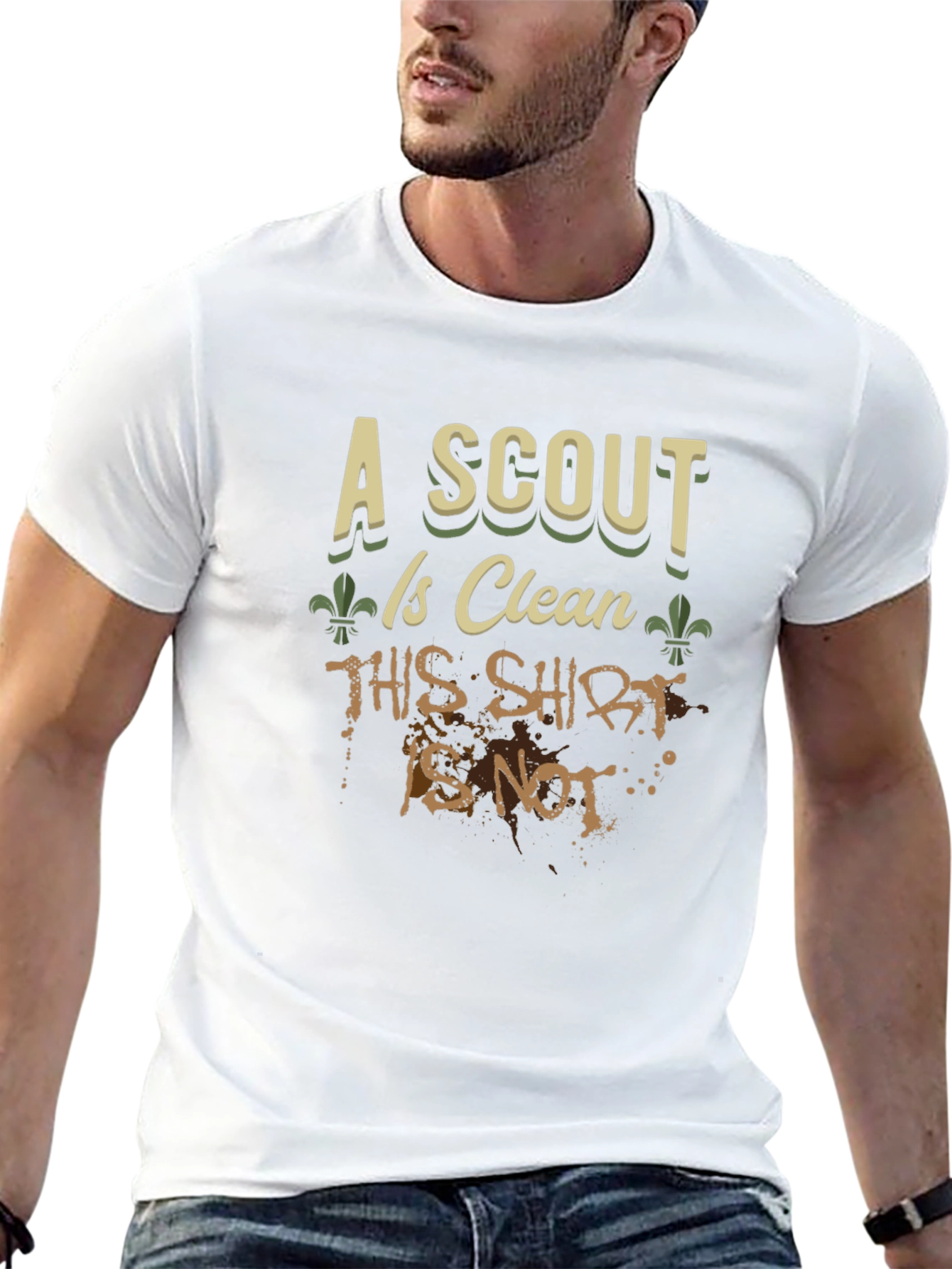 A Scout Is Clean This Shirt Is Not T-Shirt