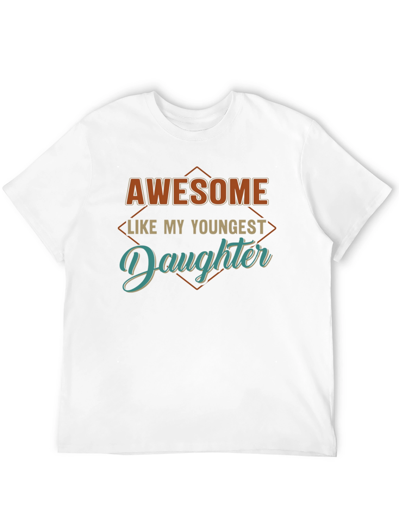 Awesome Like My Youngest Daughter T-Shirt
