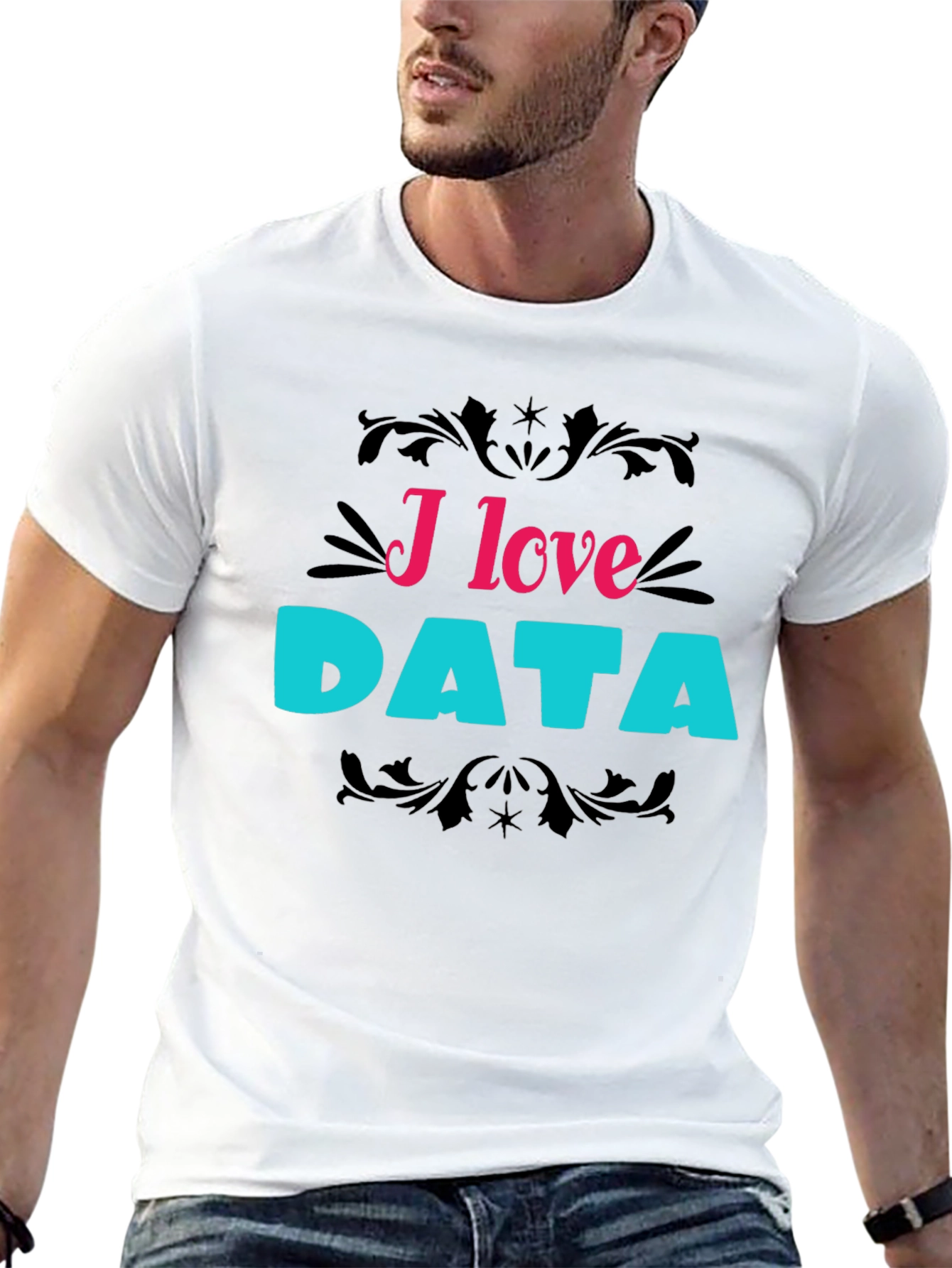 I Love Data T-Shirt Funny Data Science Tee