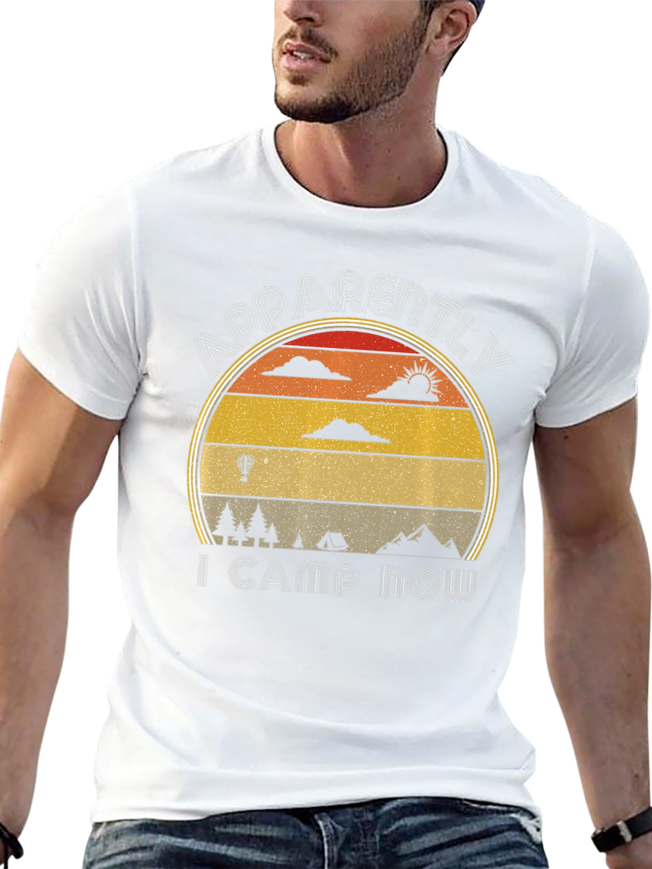 Apparently I Camp Now - Camping T-Shirt