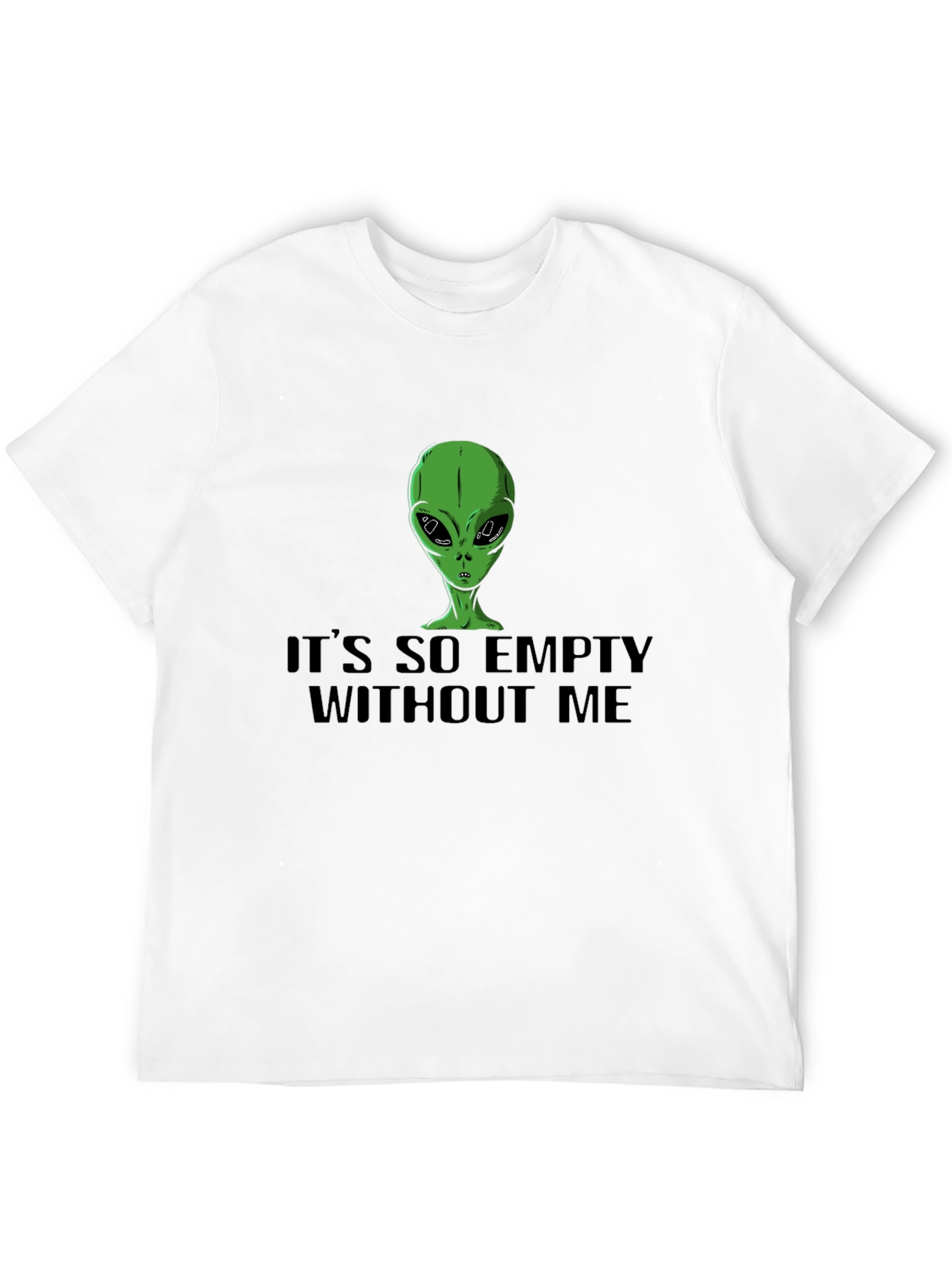 Alien Its So Empty Without Me Graphic Tee