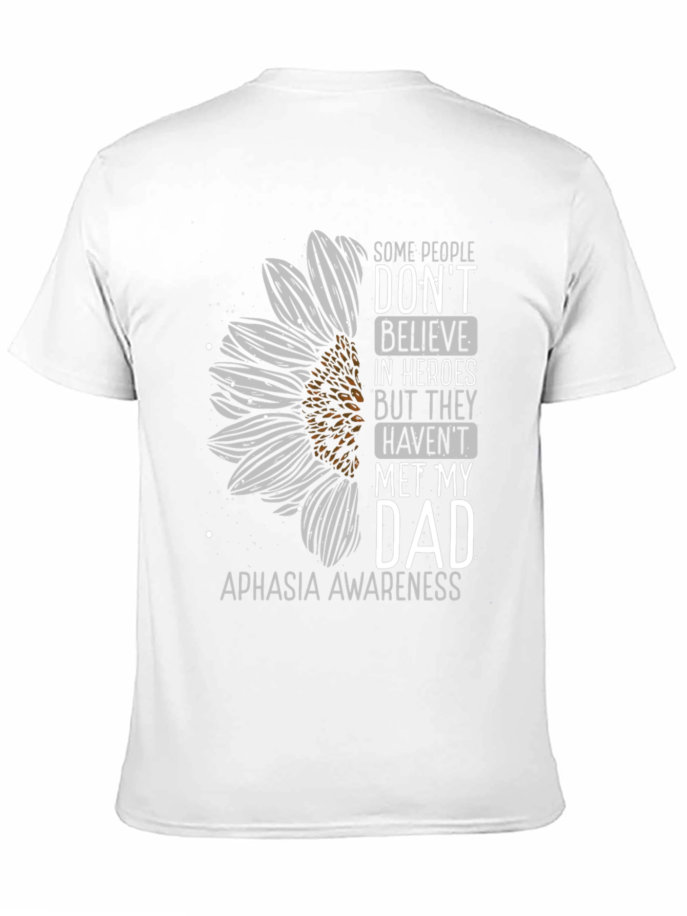 Aphasia Awareness Sunflower Dad T-Shirt