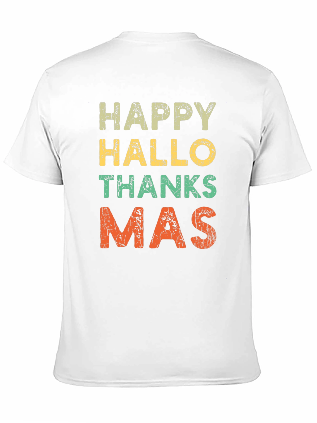 Happy Hallo Thanksmas T-Shirt - Holiday Season Tee