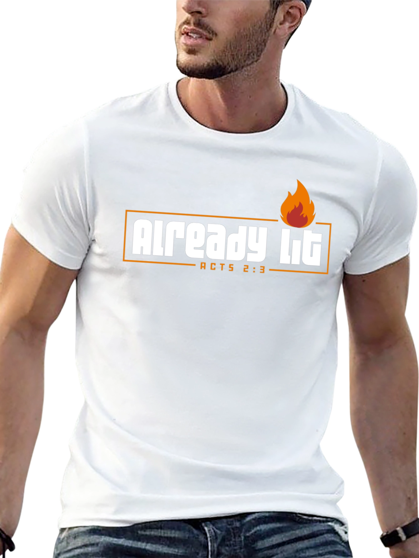 Already Lit T-Shirt - Acts 2:3 - Religious Shirt