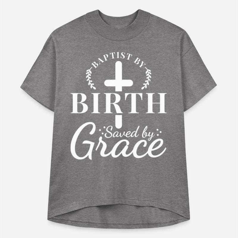 Baptist By Birth Saved By Grace