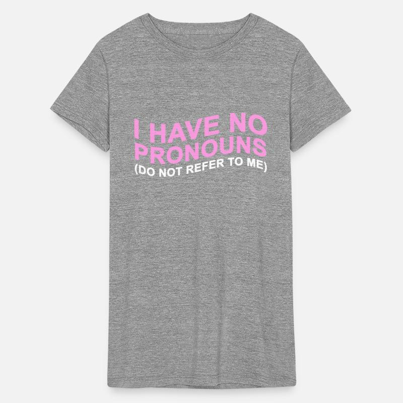Have No Pronouns Do Not Refer To Me