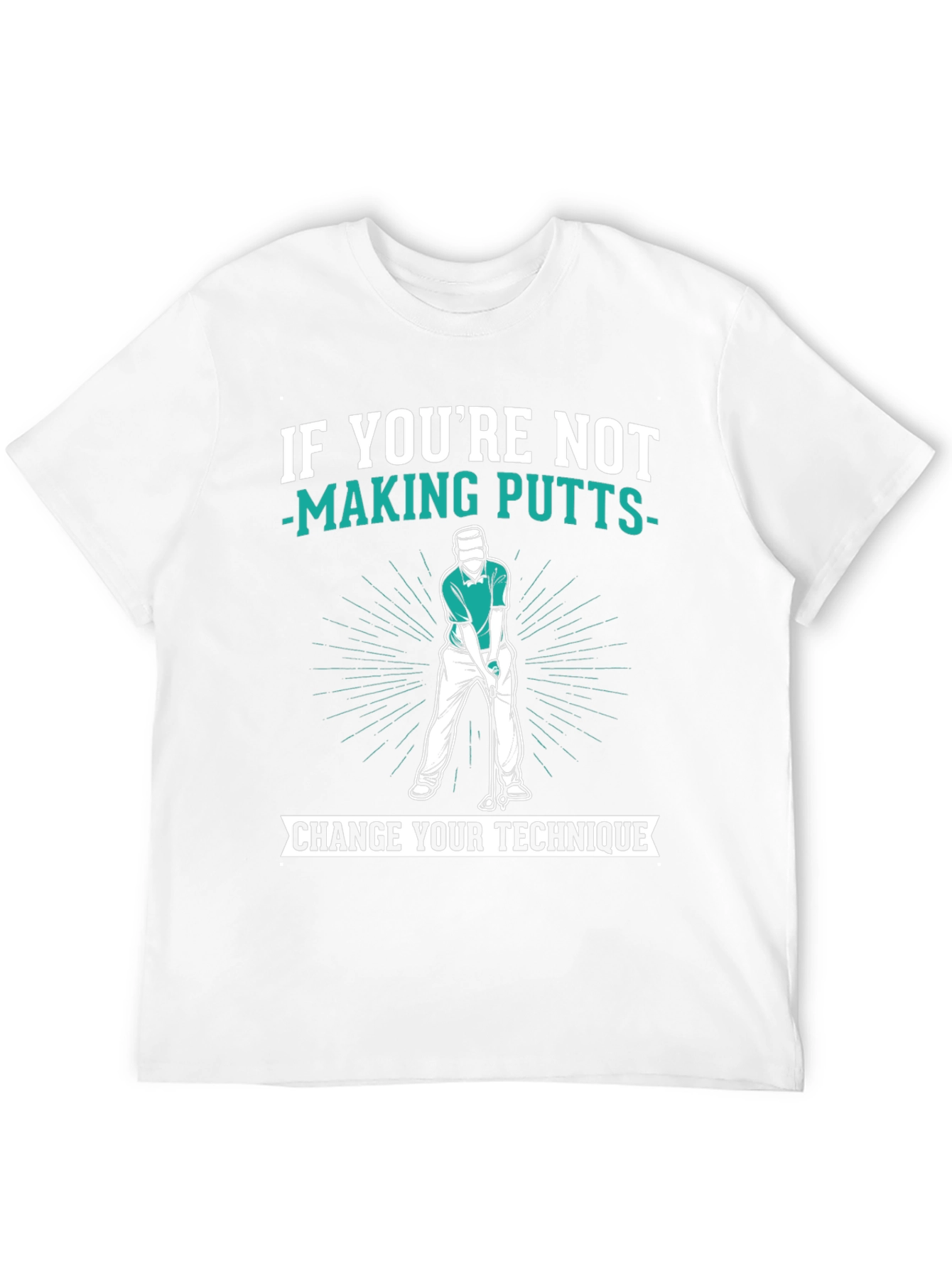 Golf Putter Humor T-Shirt Funny Golf Tee