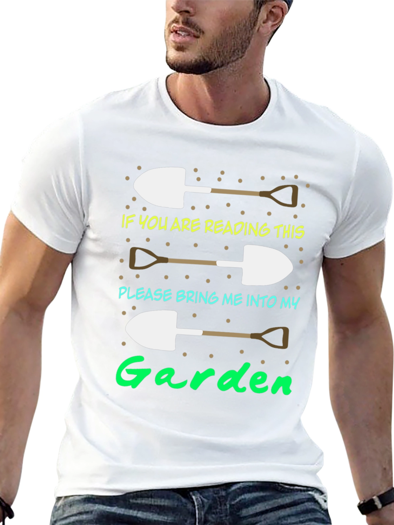 Gardening T-Shirt - If You Are Reading This