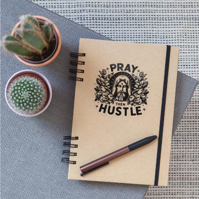 Pray then Hustle