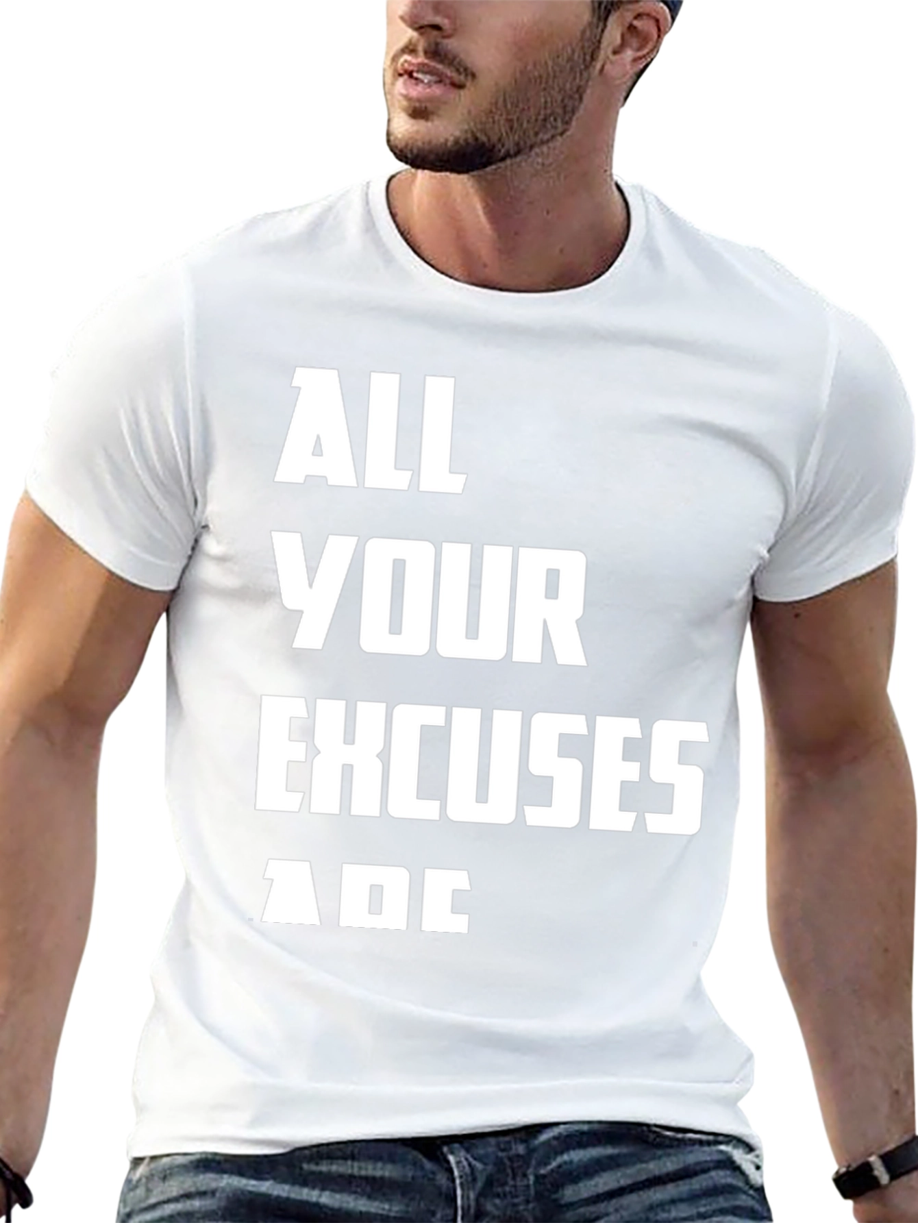 All Your Excuses Are Black Graphic Tee