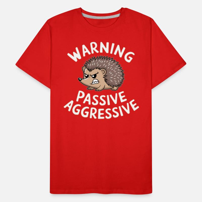 Warning Passive Aggressive Hedgehog Humor
