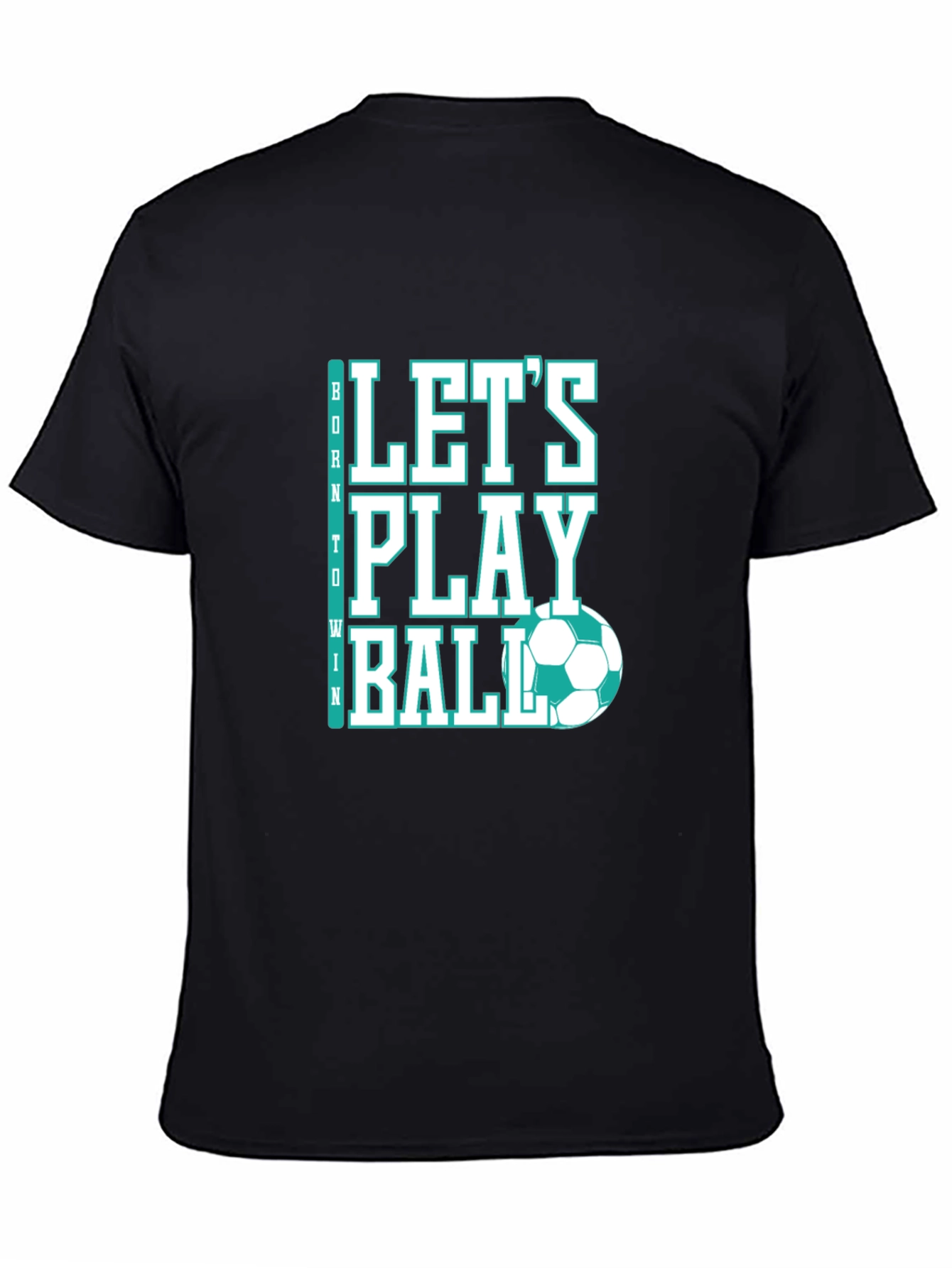 Born to Win: Lets Play Ball Graphic Tee