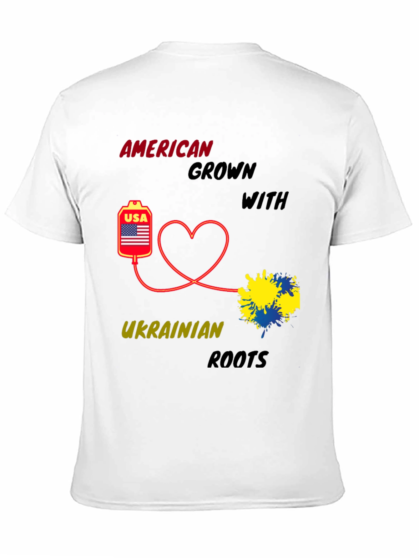 American Grown with Ukrainian Roots T-Shirt