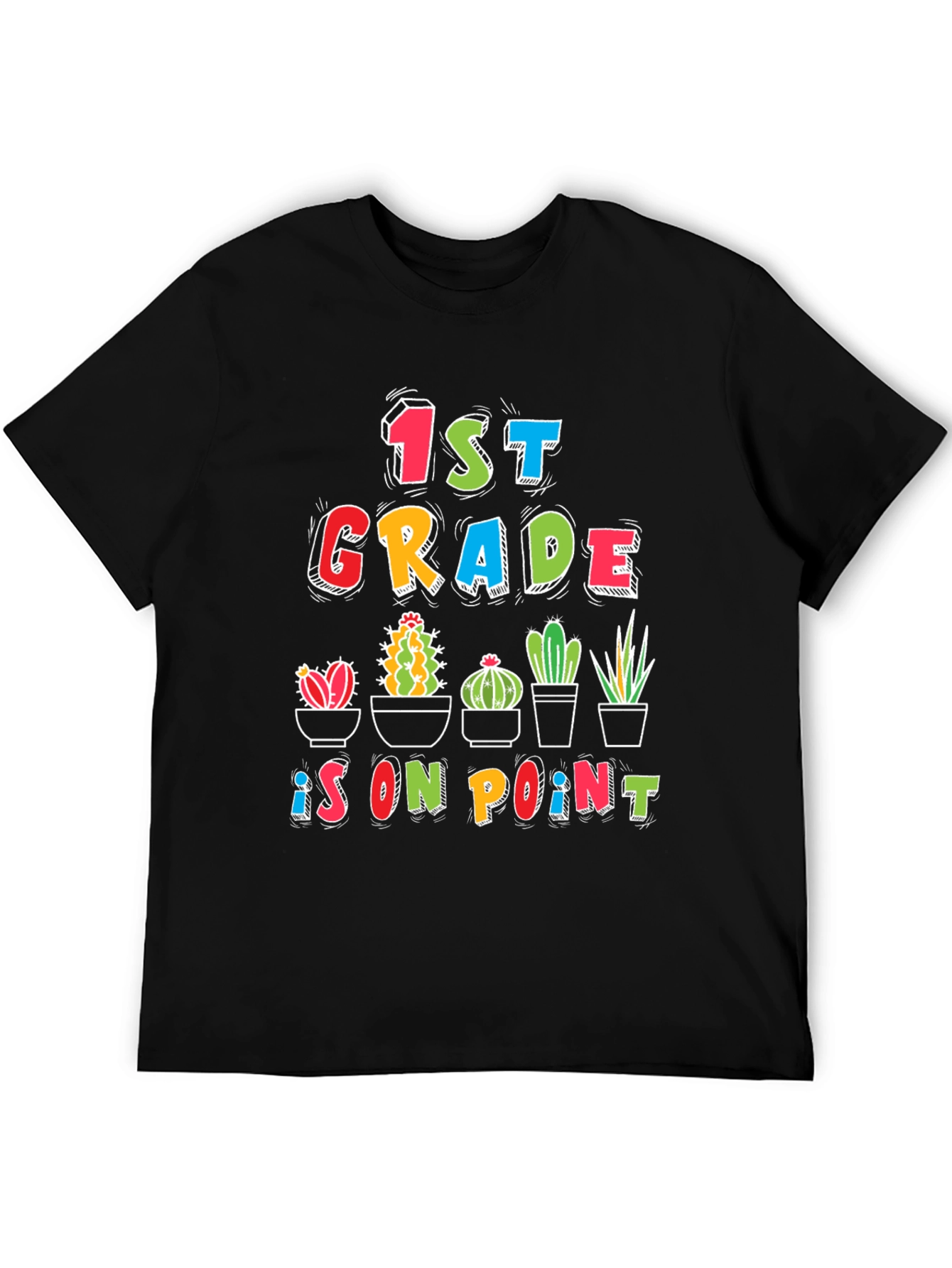 1st Grade On Point Cactus T-Shirt