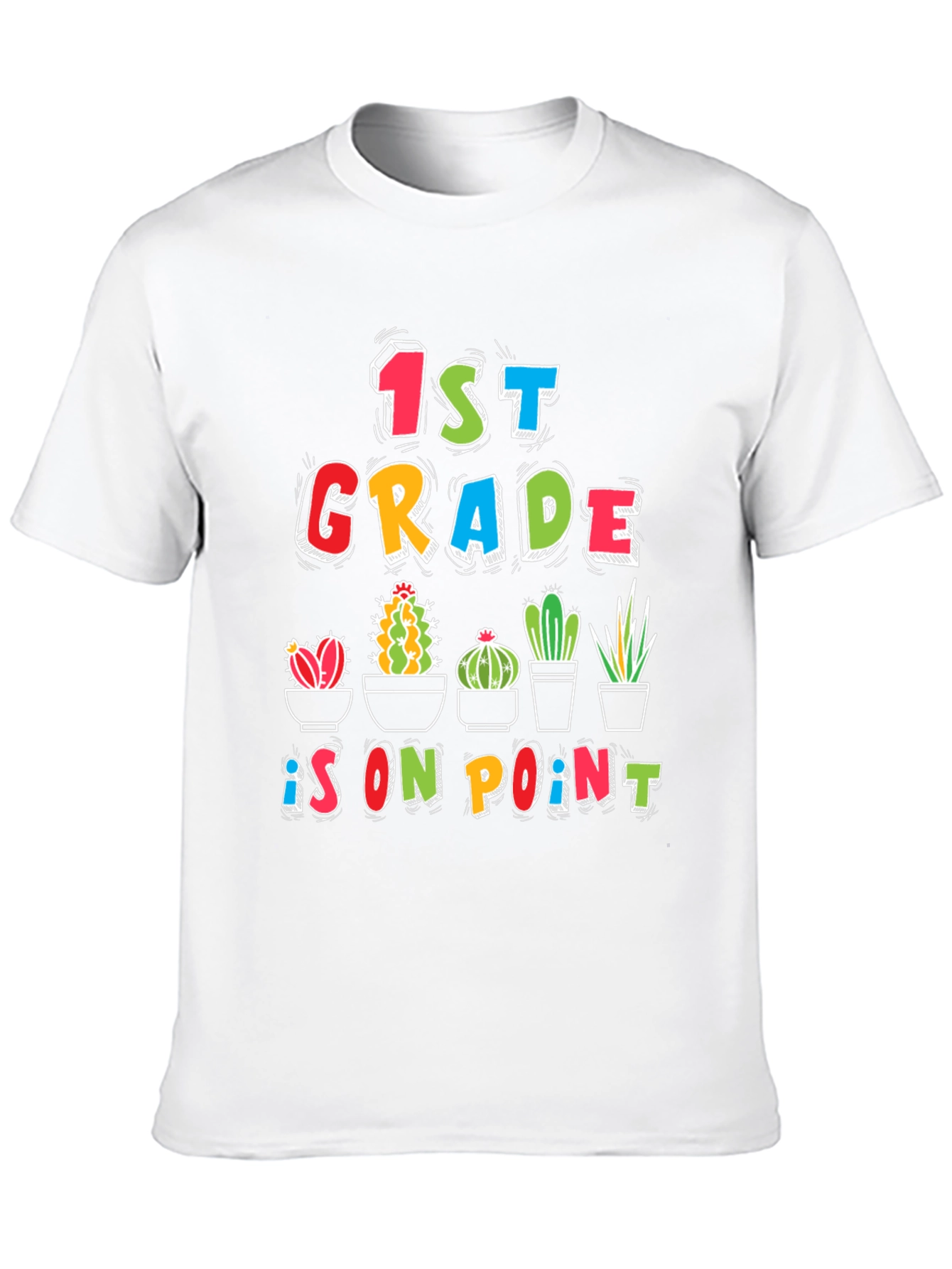 1st Grade On Point Cactus T-Shirt