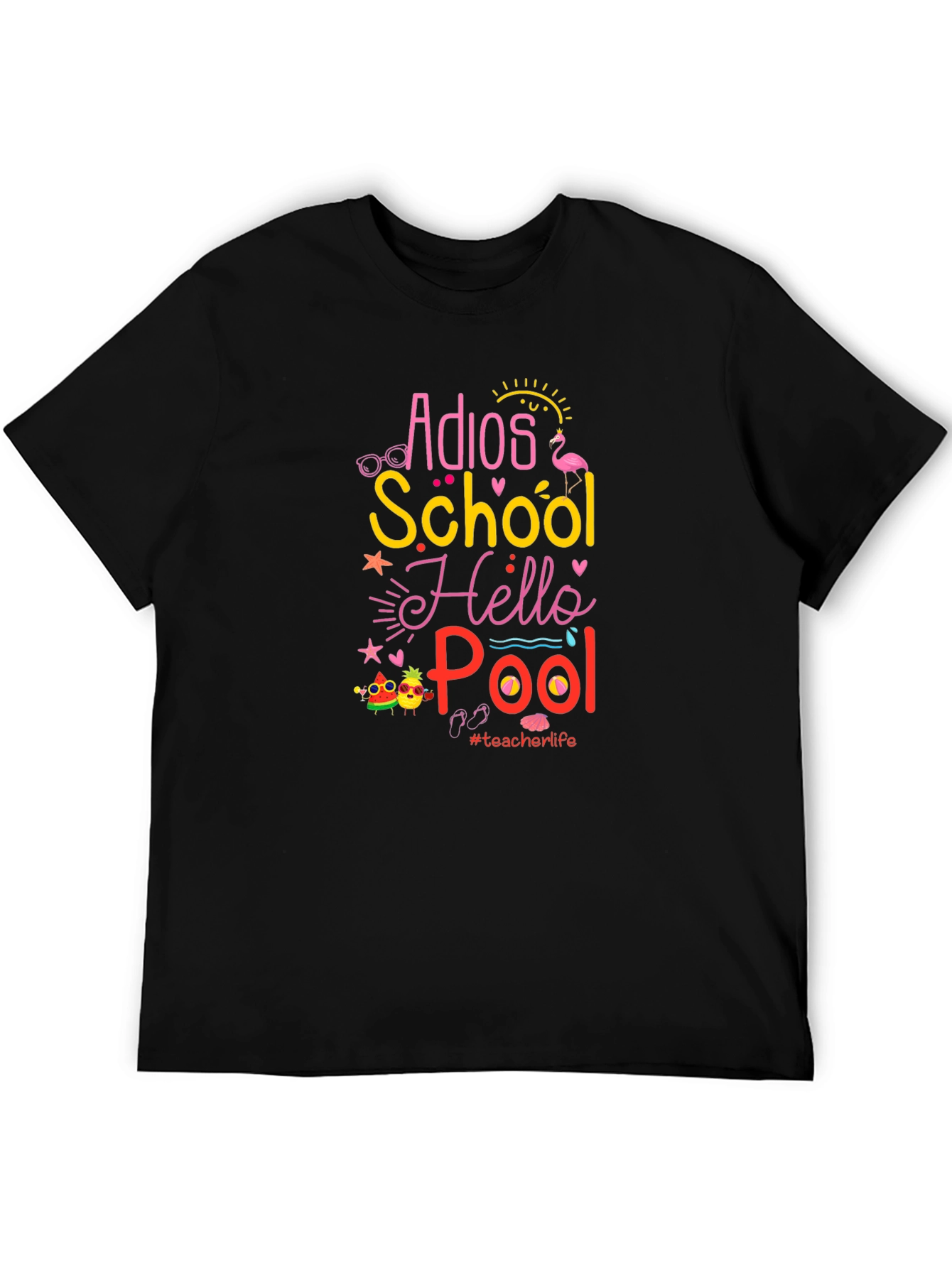 Adios School Hello Pool Teacher Life Black T-Shirt