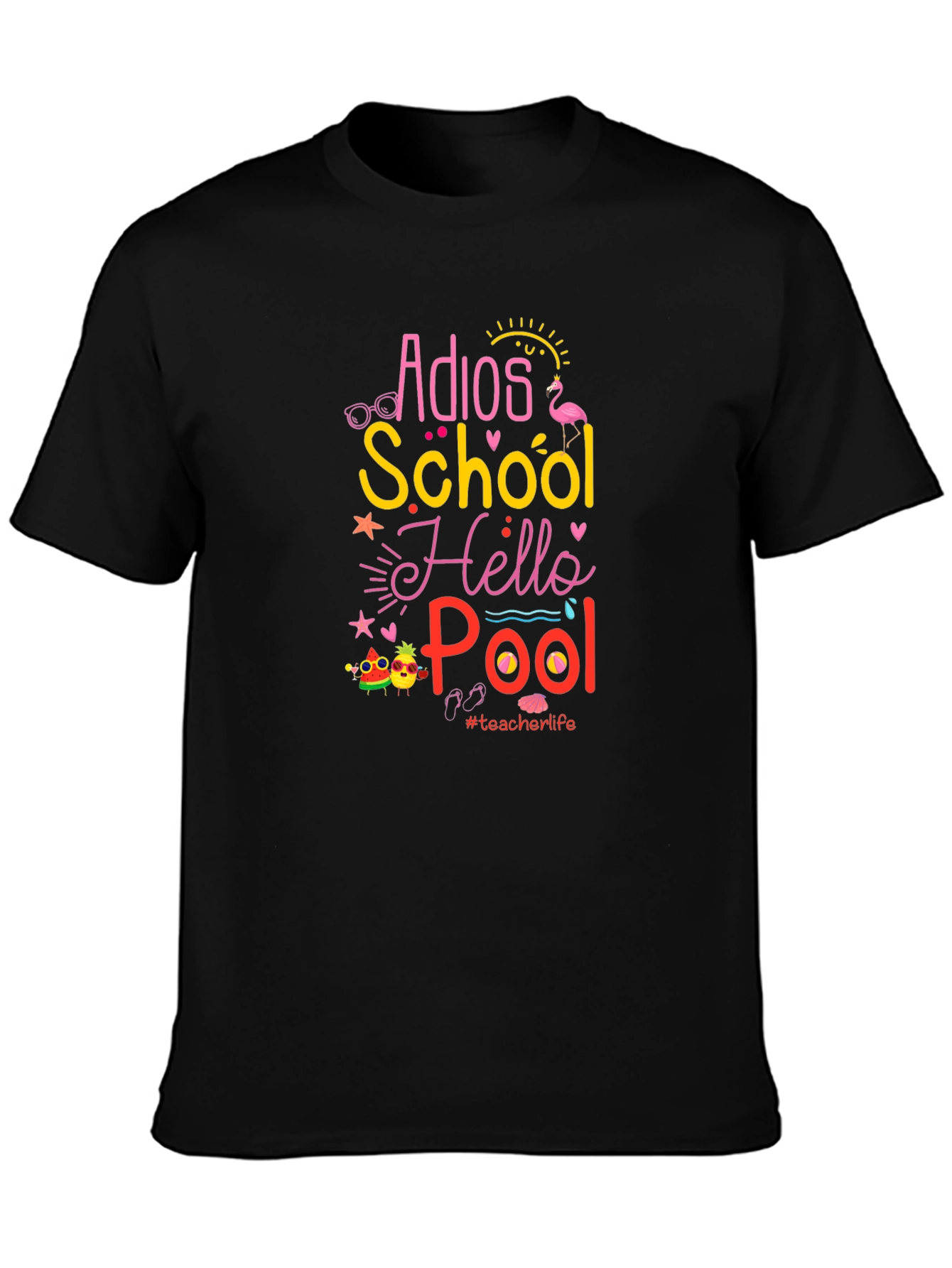 Adios School Hello Pool Teacher Life Black T-Shirt