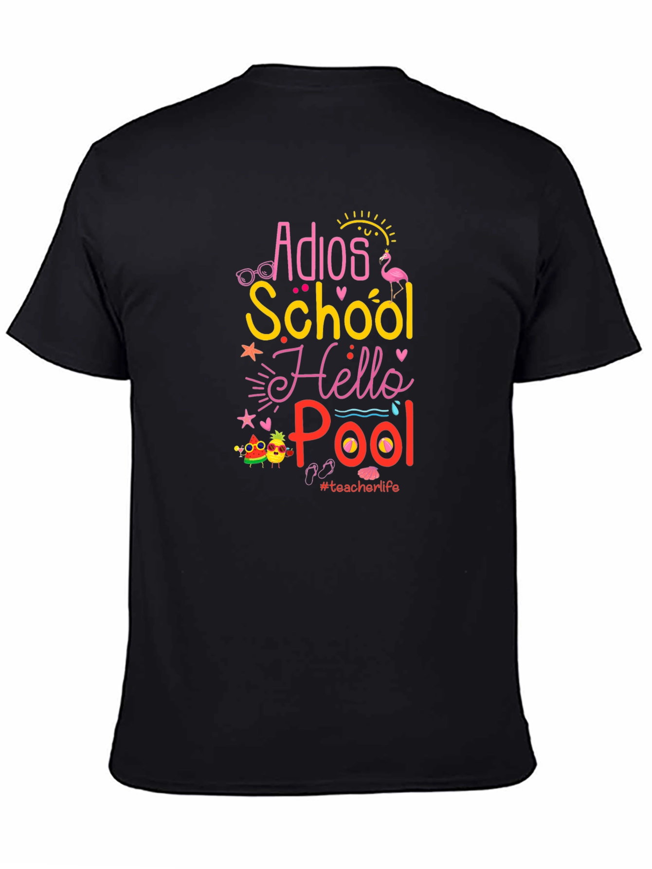 Adios School Hello Pool Teacher Life Black T-Shirt