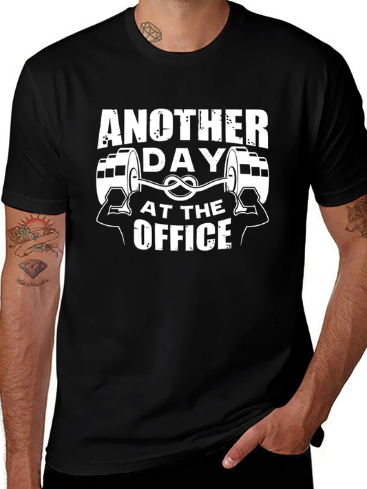 Gym Humor T-Shirt - Another Day at the Office
