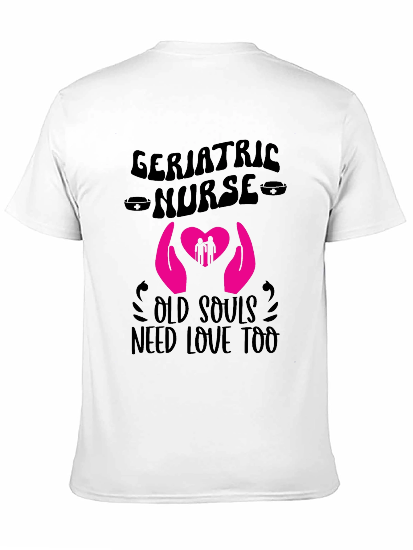 Geriatric Nurse Old Souls T-Shirt