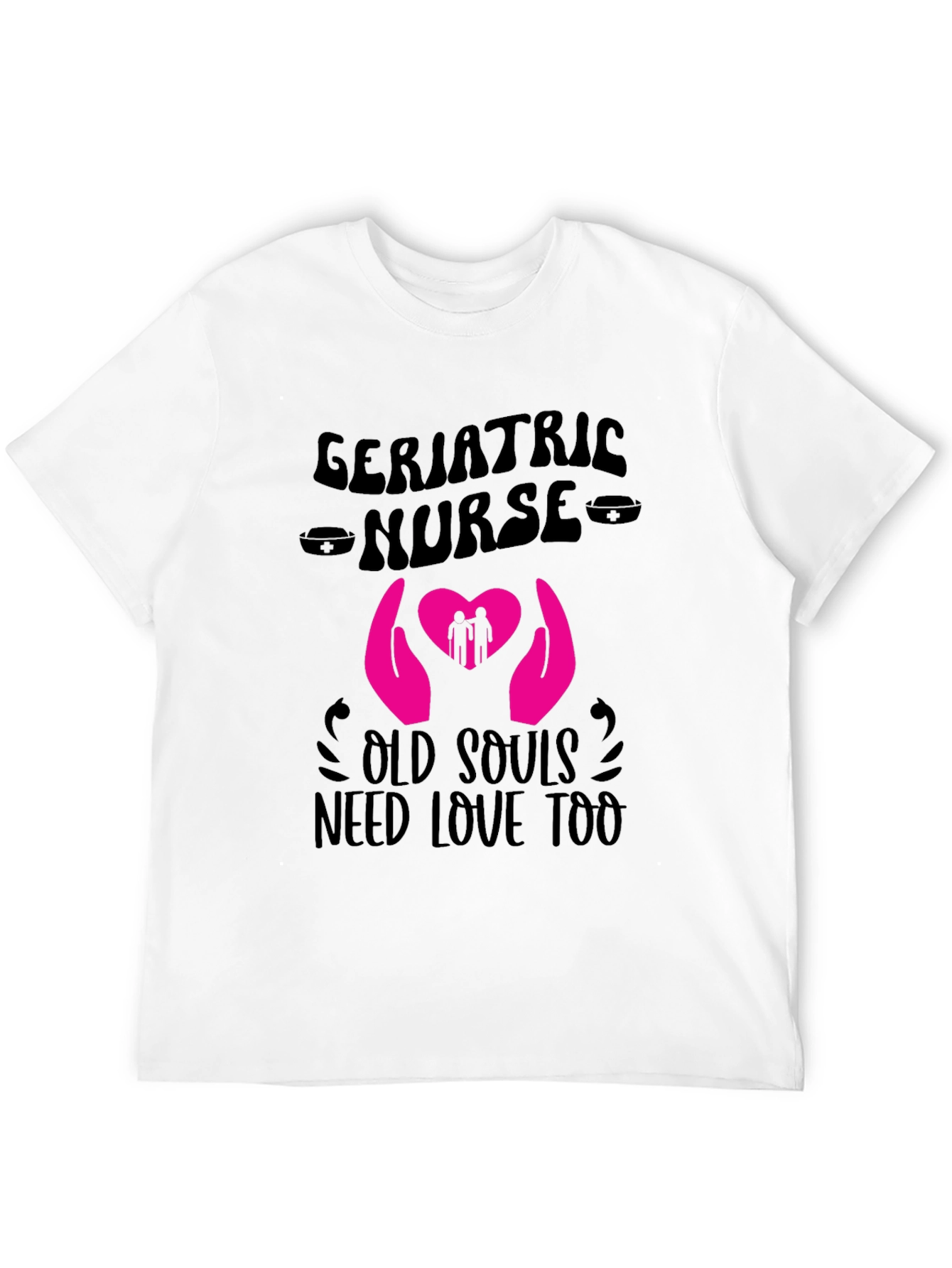 Geriatric Nurse Old Souls T-Shirt
