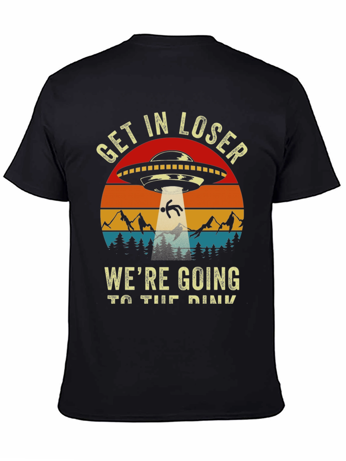 Get In Loser Tee: Retro UFO Abduction T-Shirt