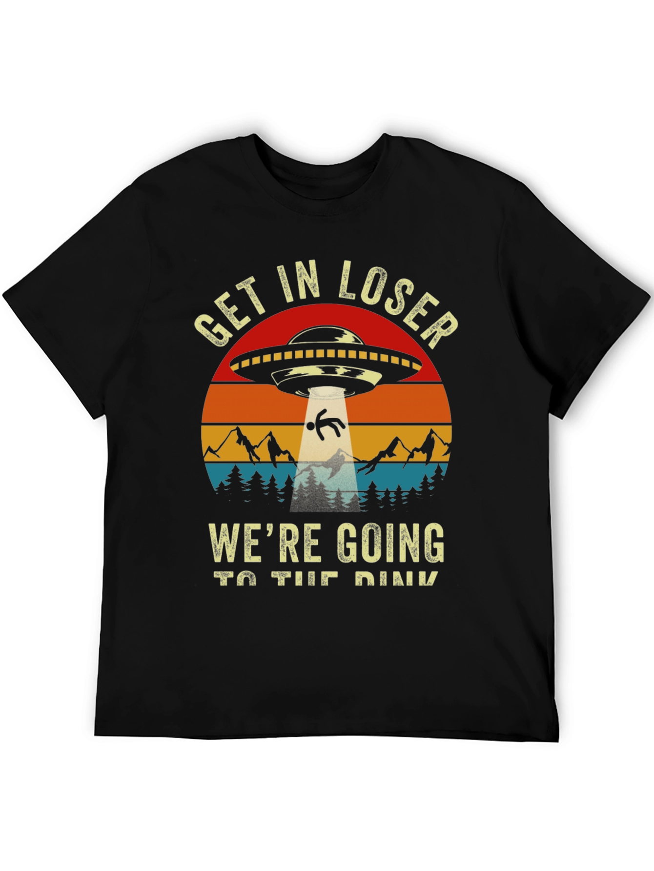 Get In Loser Tee: Retro UFO Abduction T-Shirt