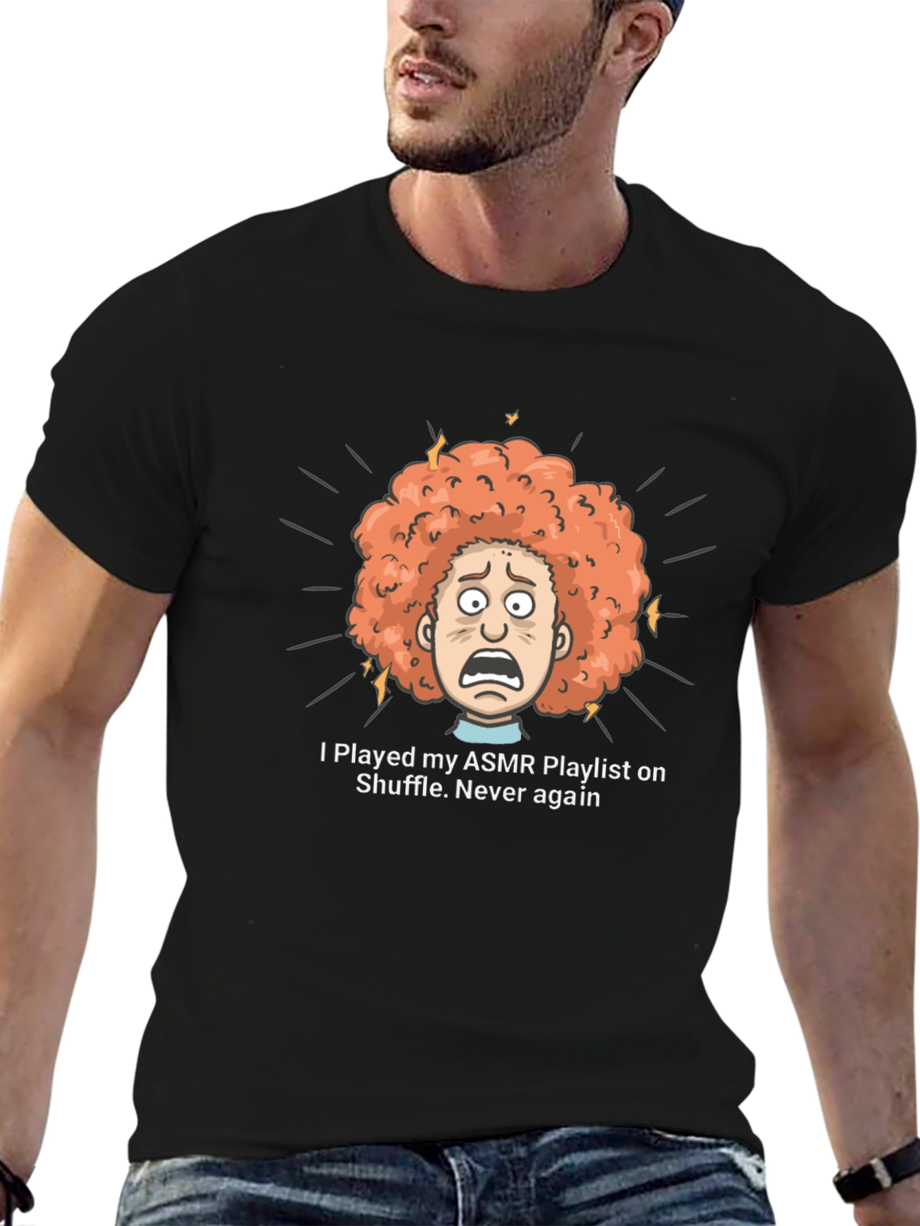 ASMR Playlist Shuffle T-Shirt - Never Again!