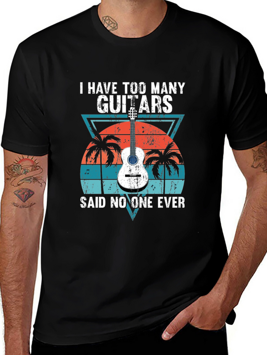 Guitar Lover T-Shirt - Too Many Guitars