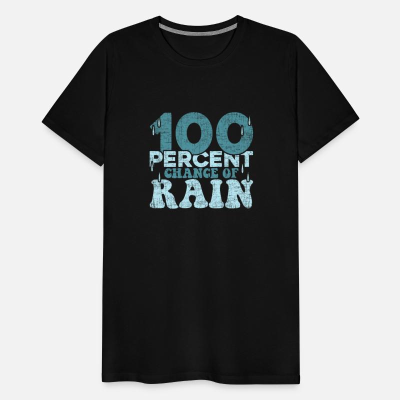 100 Percent Chance of Rain funny quote gift