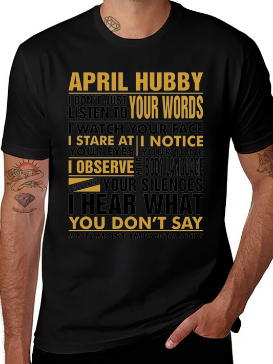 April Hubby Graphic T-Shirt - Husband Appreciation Tee