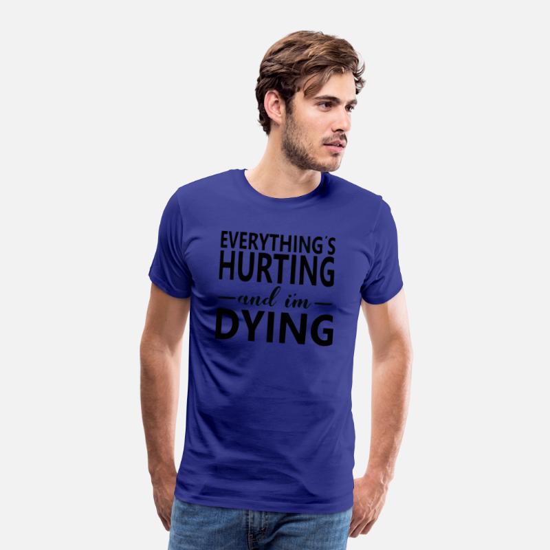 1Everything Hurts and I m Dying Shirts
