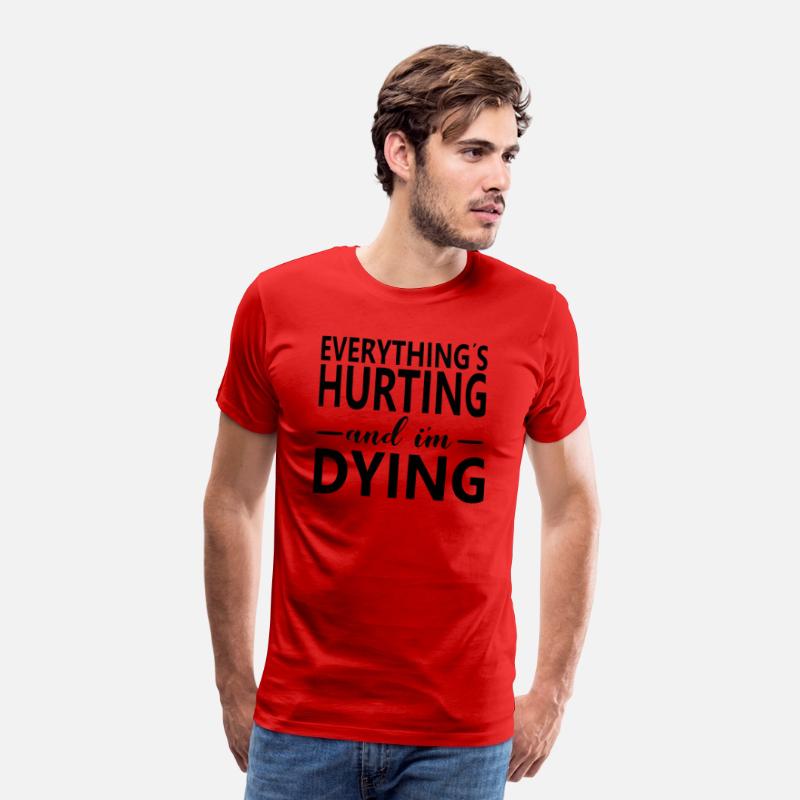 1Everything Hurts and I m Dying Shirts