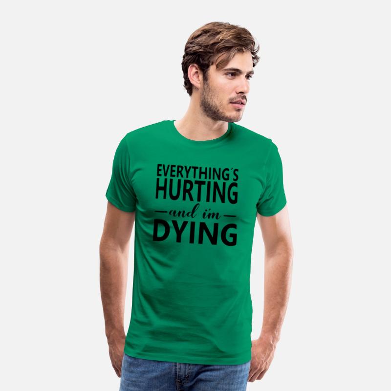 1Everything Hurts and I m Dying Shirts
