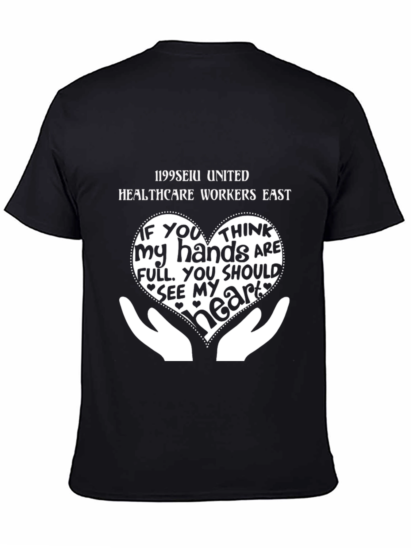 Healthcare Workers T-Shirt - 1199SEIU United