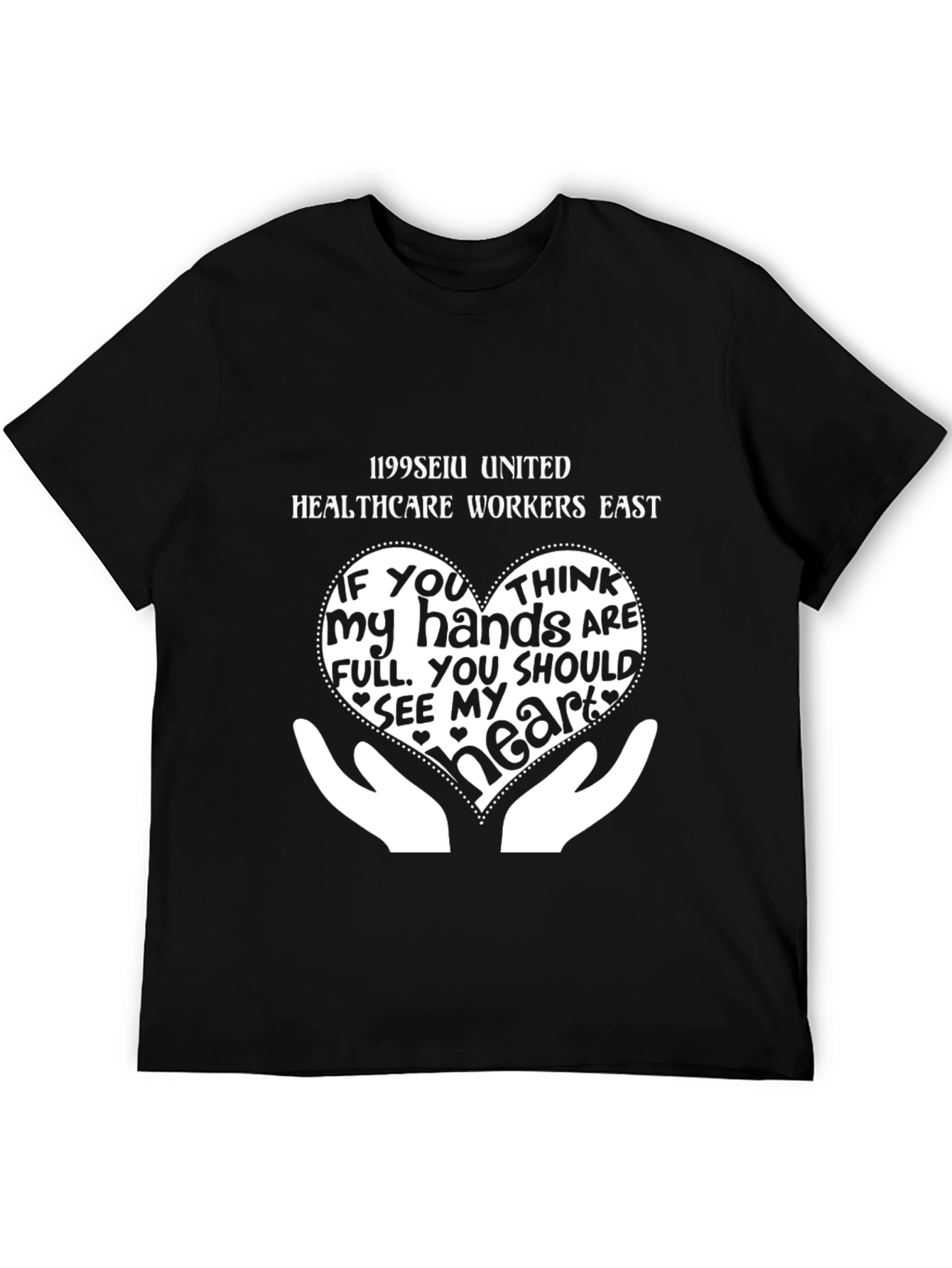 Healthcare Workers T-Shirt - 1199SEIU United