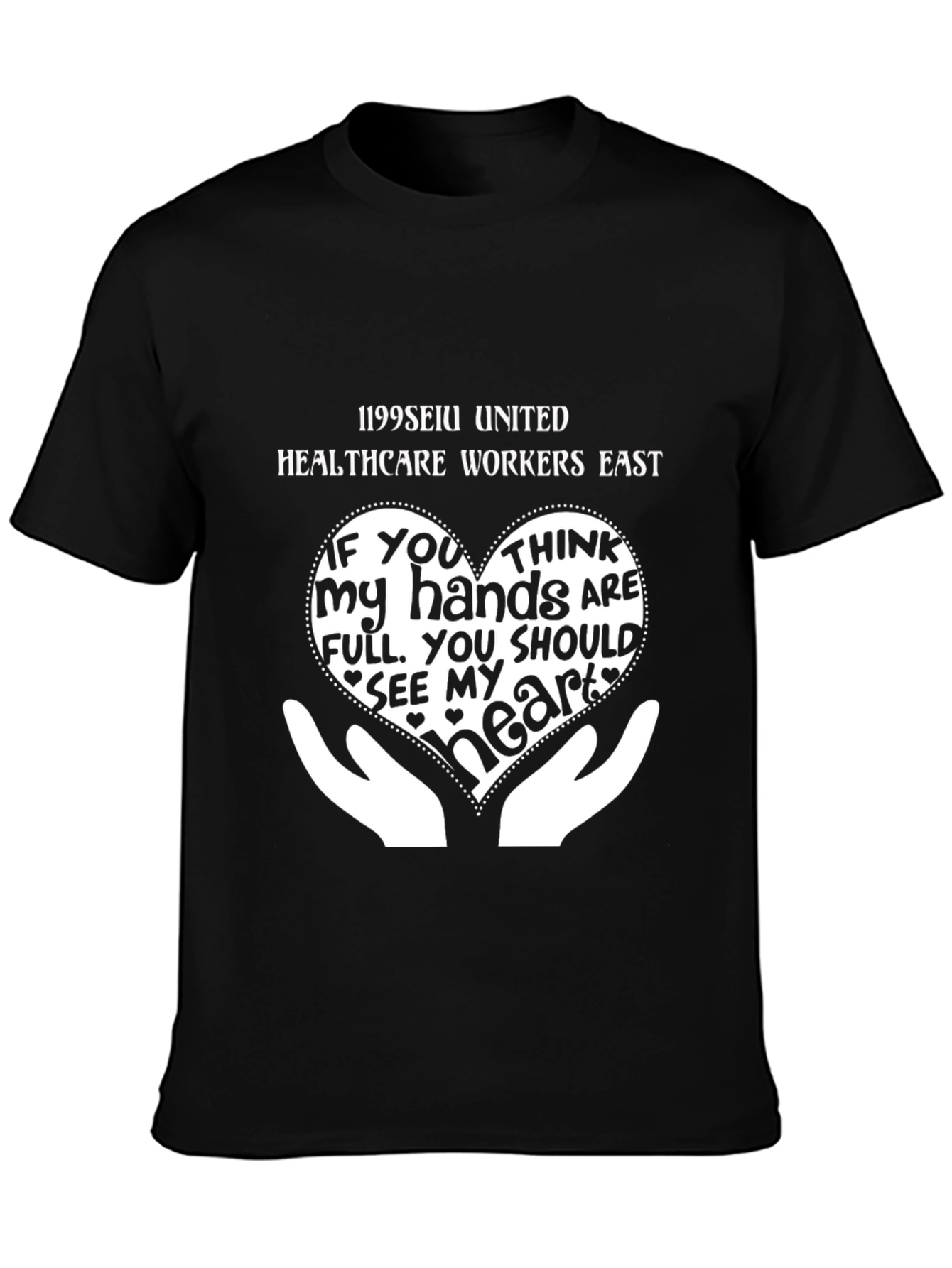 Healthcare Workers T-Shirt - 1199SEIU United