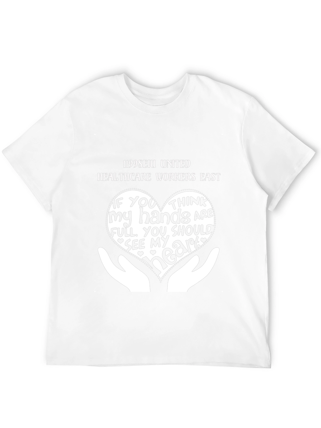 Healthcare Workers T-Shirt - 1199SEIU United