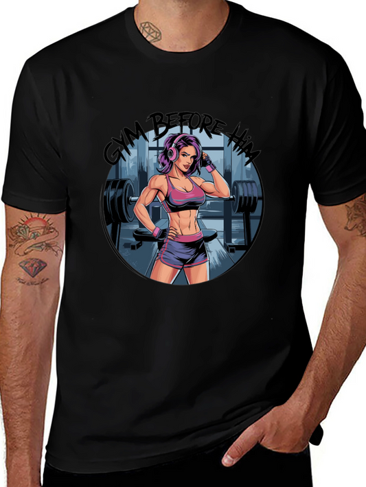 Gym Before Him Tee - Fitness Graphic T-Shirt