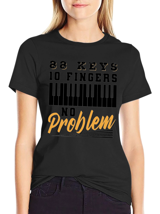 88 Keys 10 Fingers No Problem Graphic T-Shirt