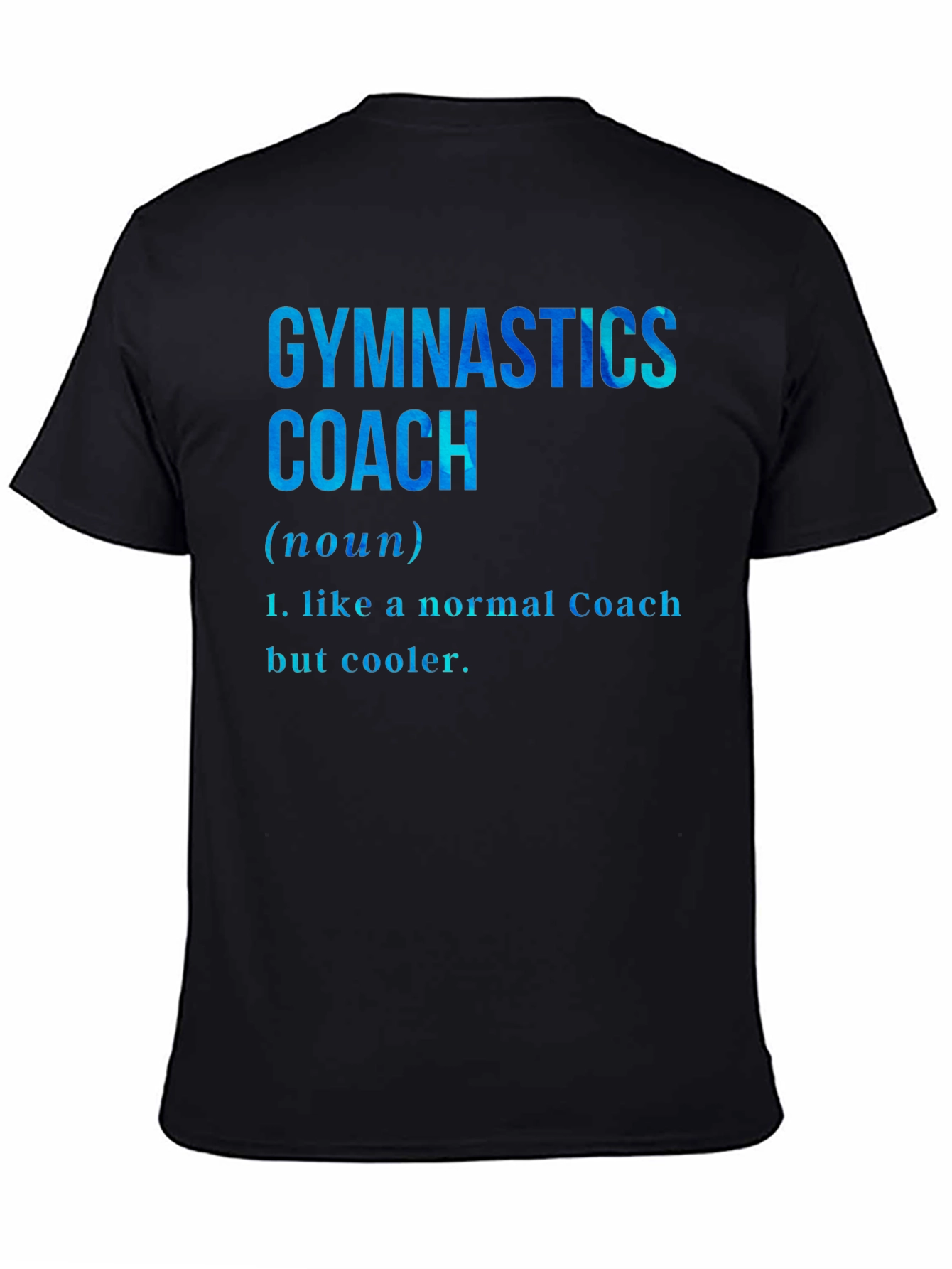 Gymnastics Coach Definition T-Shirt - Cool Coach Tee