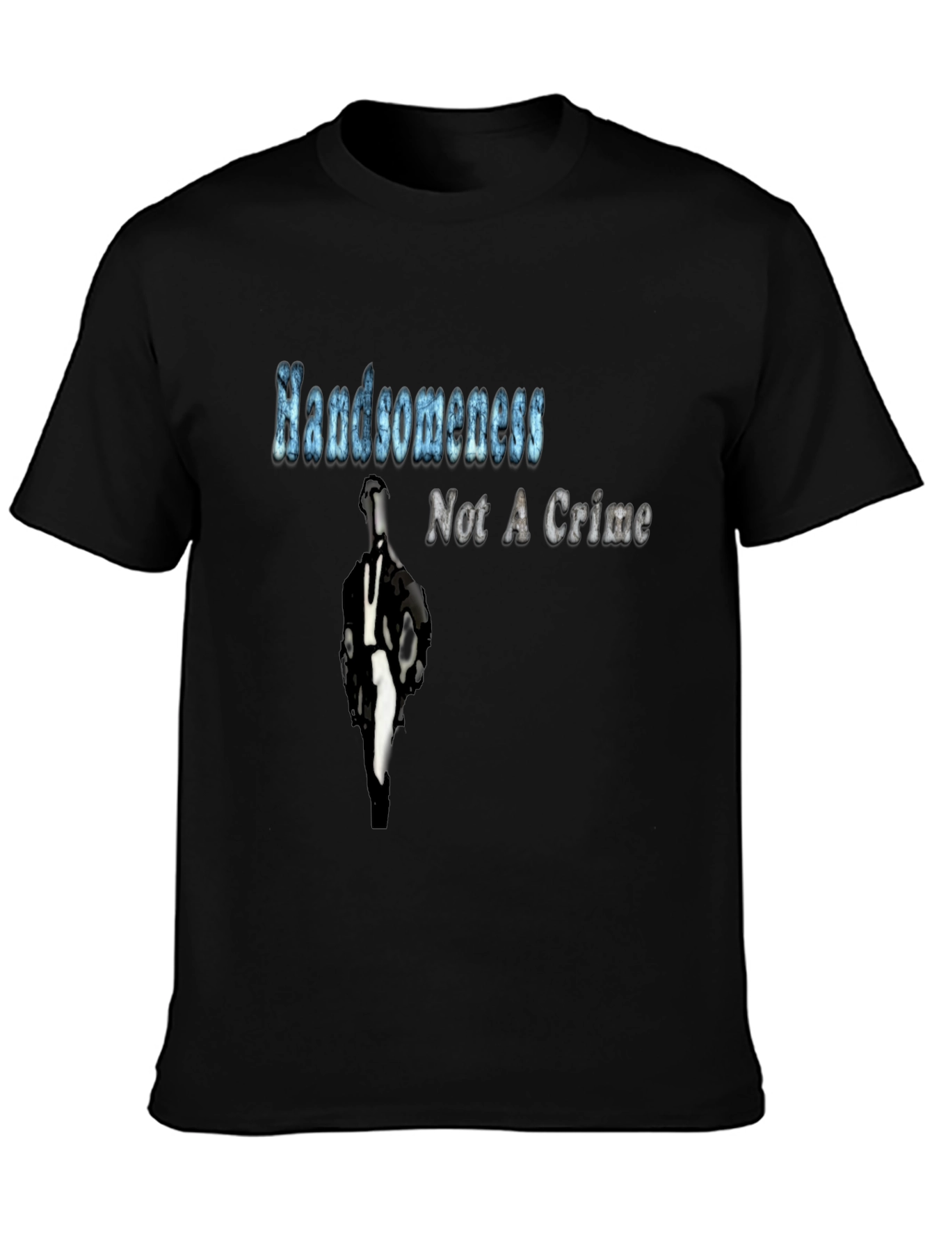 Handsome Not a Crime T-Shirt Graphic Novelty