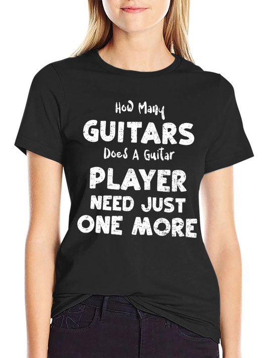 Guitar Player T-Shirt - How Many Guitars?