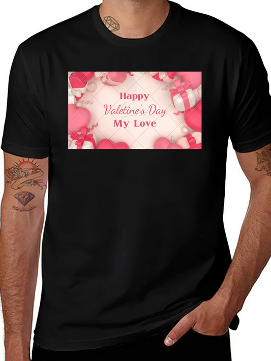 Happy Valentines Day My Love T-Shirt