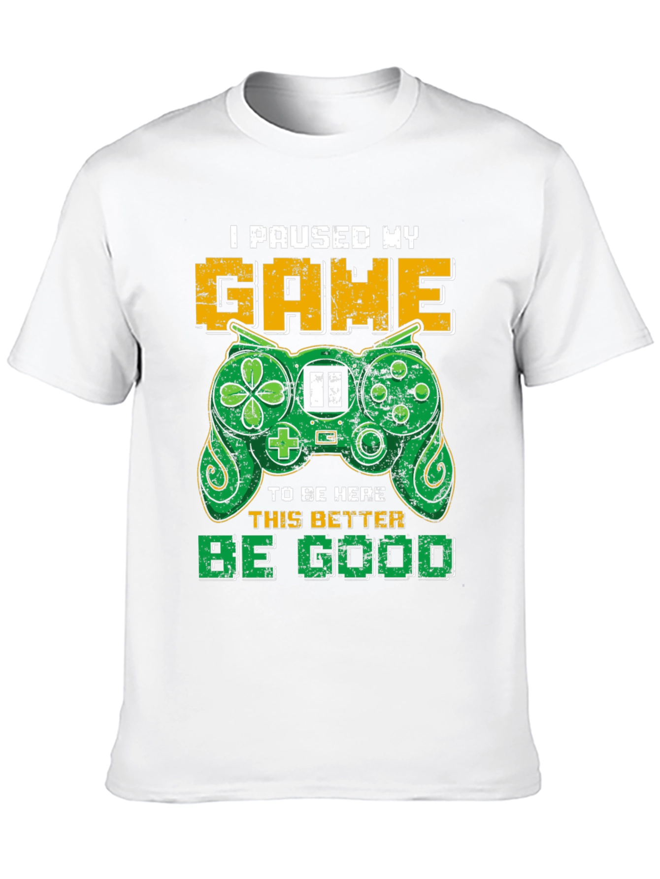 Gamer T-Shirt - I Paused My Game