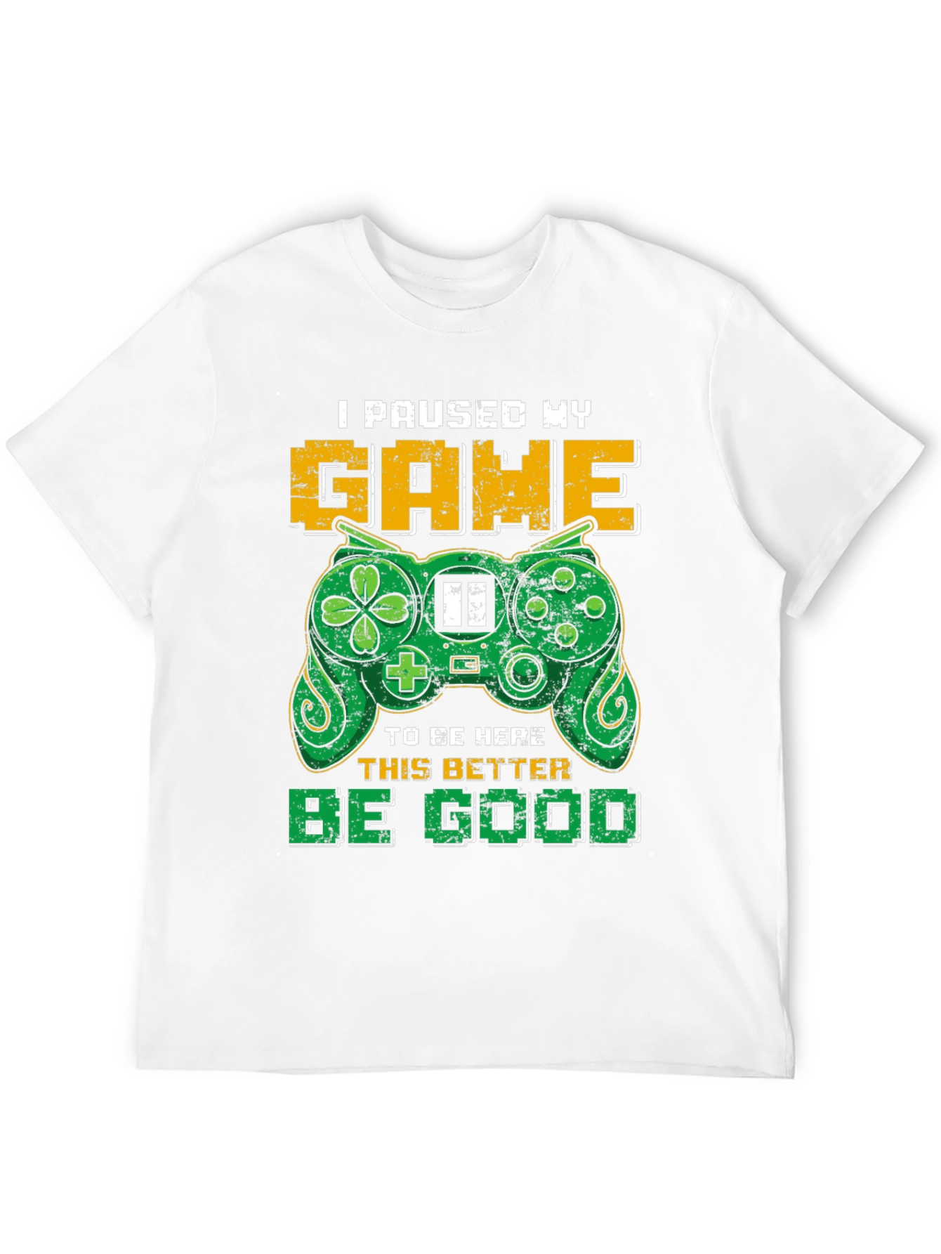 Gamer T-Shirt - I Paused My Game