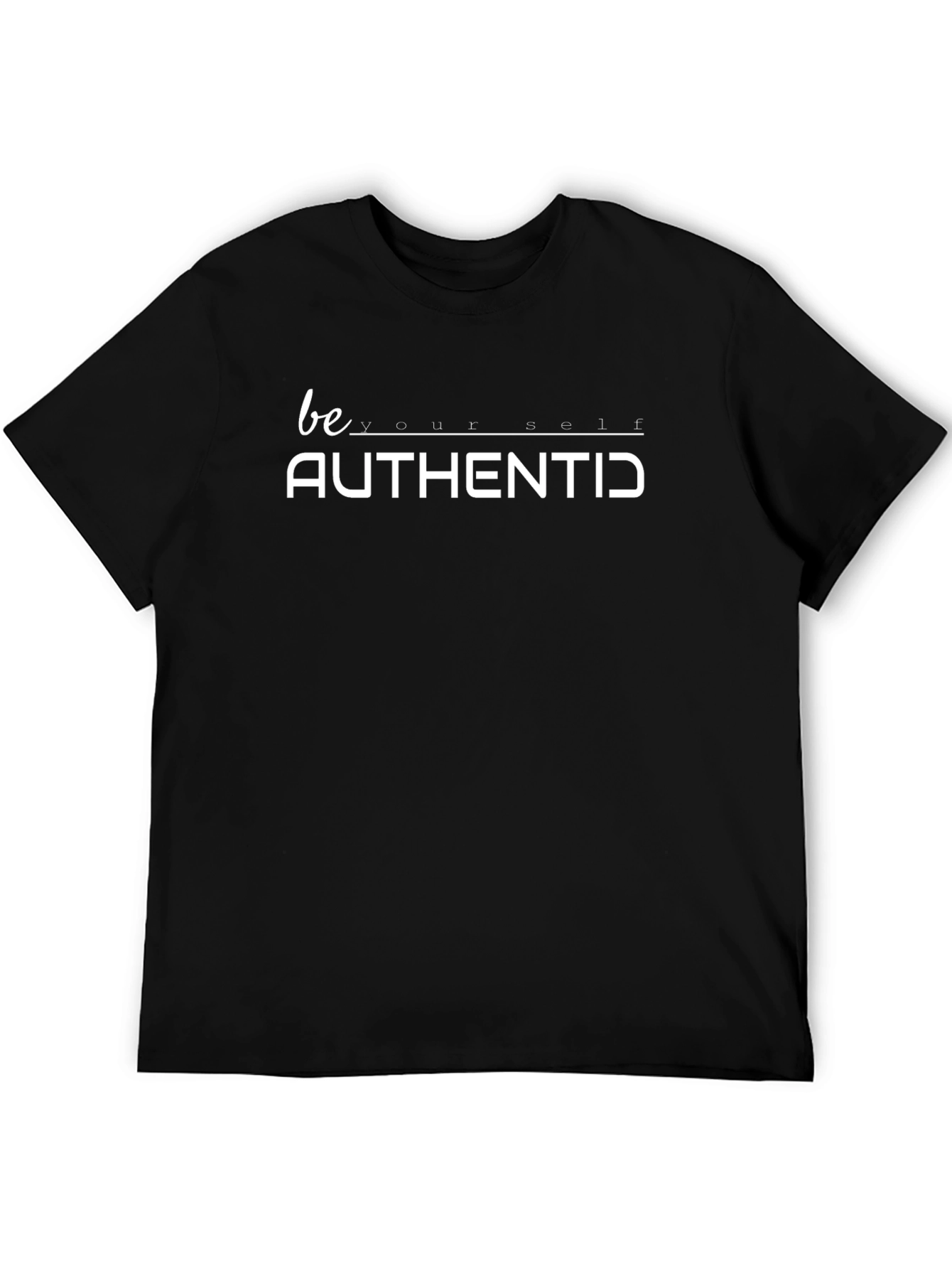 Authentid Black T-Shirt: Be Your Self