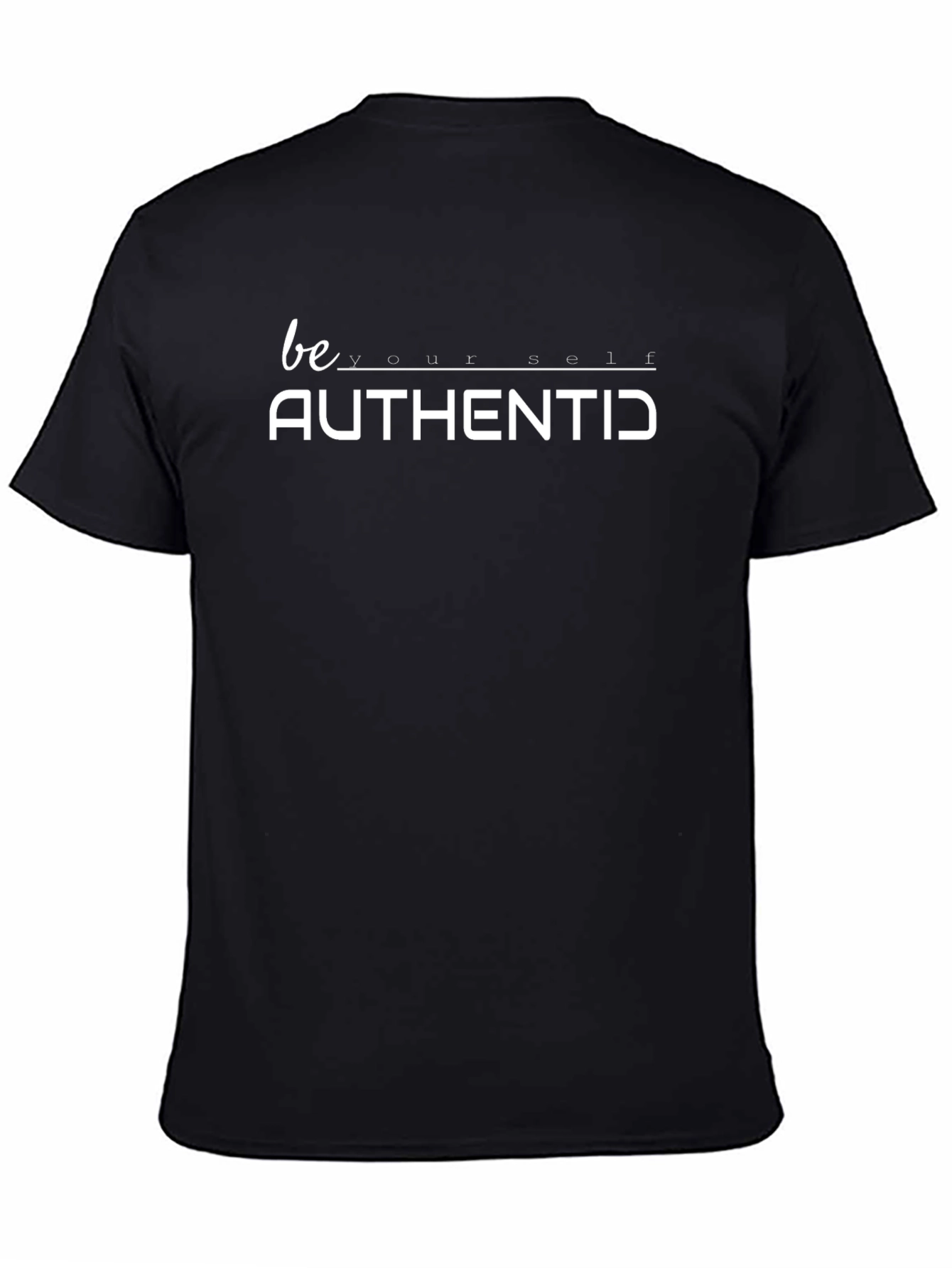 Authentid Black T-Shirt: Be Your Self