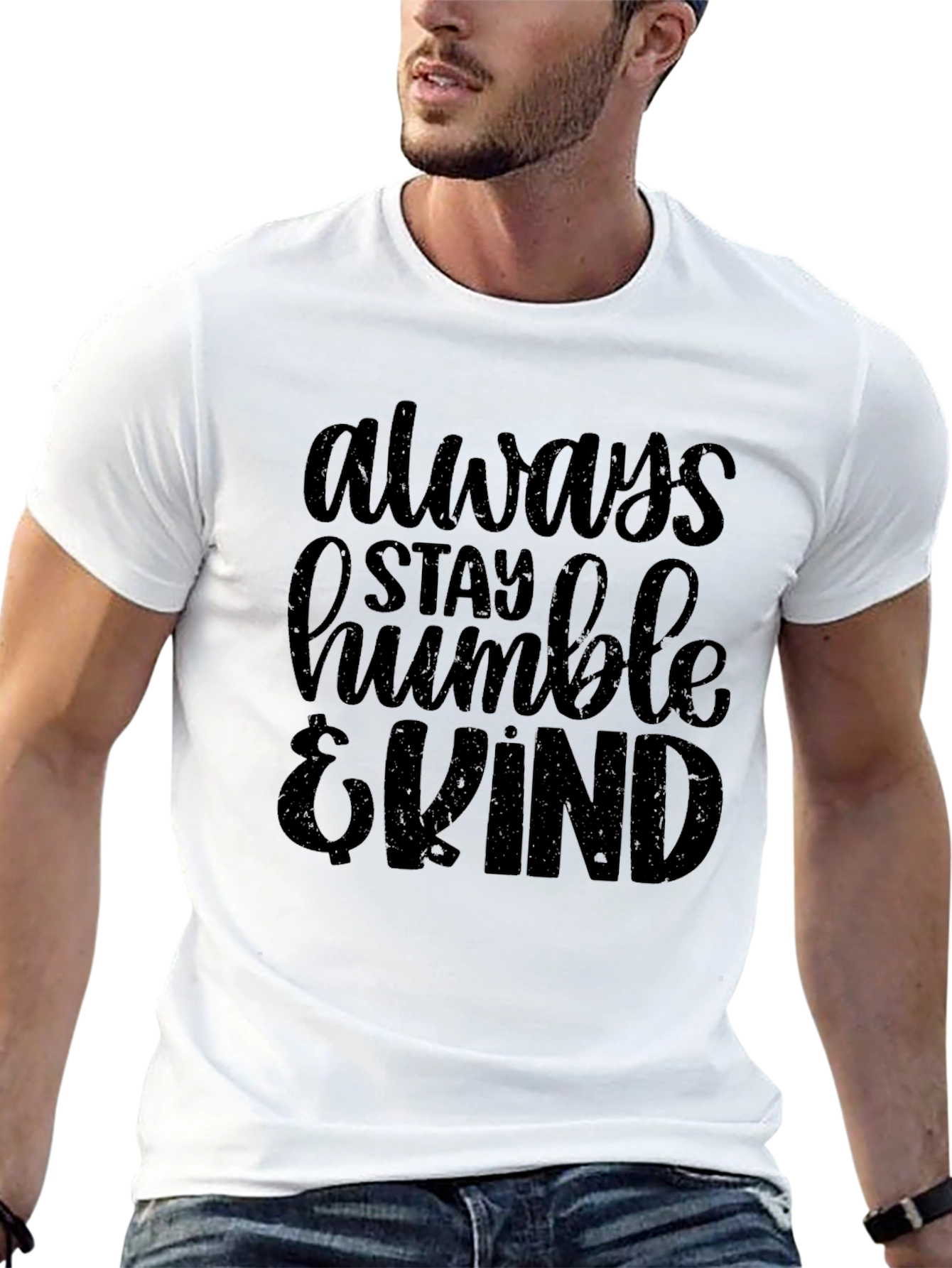 Always Stay Humble & Kind T-Shirt