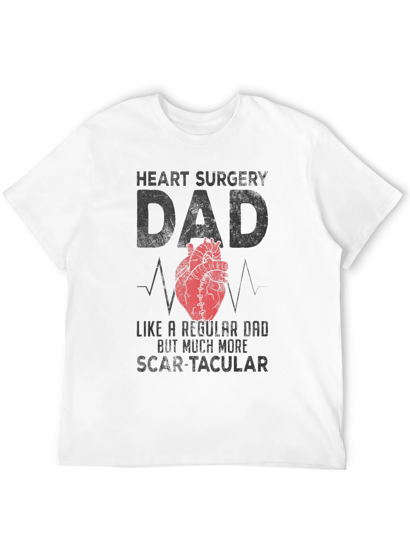 Heart Surgery Dad T-Shirt - Scar-tacular Fathers Day Tee